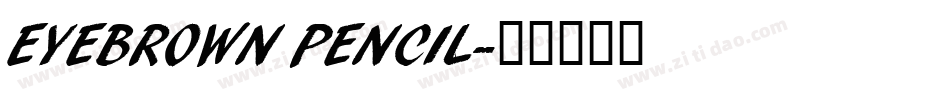 EYEBROWN PENCIL字体转换